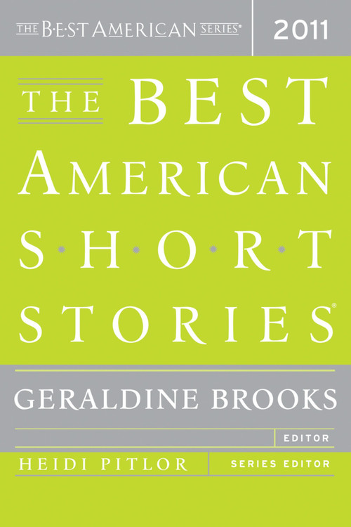The Best American Short Stories 2011 by Geraldine Brooks, Heidi Pitlor, 9780547242163