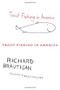 Trout Fishing in America by Richard Brautigan, 9780547255279