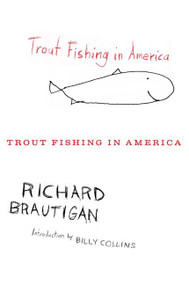 Trout Fishing In America by Richard Brautigan, 9780547255279