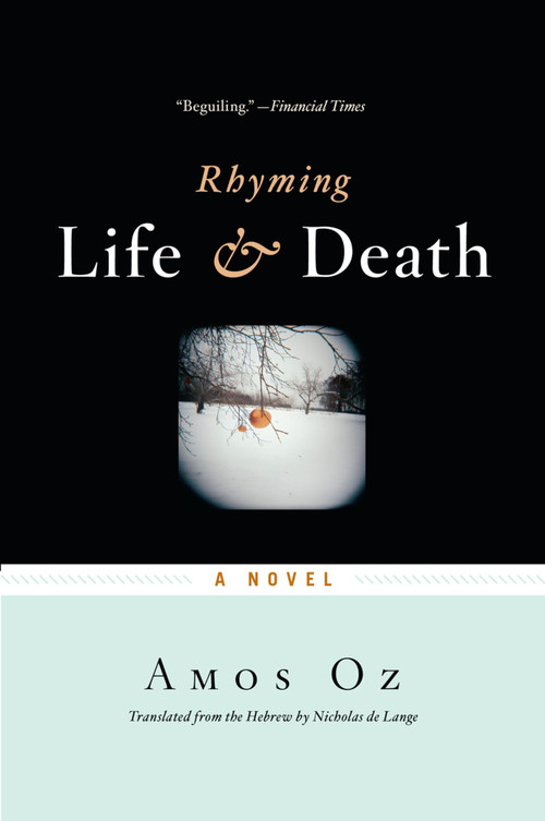 Rhyming Life And Death by Amos Oz, Nicholas de Lange, 9780547336244