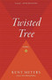 Twisted Tree by Kent Meyers, 9780547386409