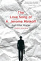 The Love Song of A. Jerome Minkoff (And Other Stories) by Joseph Epstein, 9780547520223
