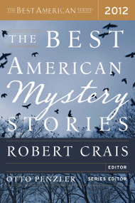 The Best American Mystery Stories 2012 by Otto Penzler, Robert Crais, 9780547553986