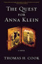 The Quest for Anna Klein by Thomas H. Cook, 9780547750408