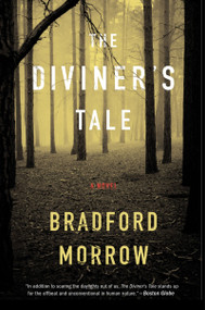 The Diviner's Tale by Bradford Morrow, 9780547758657