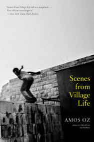Scenes From Village Life by Amos Oz, Nicholas de Lange, 9780547840192