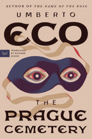 The Prague Cemetery by Umberto Eco, Richard Dixon, 9780547844206