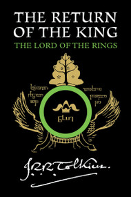 The Return Of The King (Being the Third Part of the Lord of the Rings) - 9780547928197 by J.R.R. Tolkien, 9780547928197