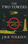 The Two Towers (Being the Second Part of The Lord of the Rings) - 9780547928203 by J.R.R. Tolkien, 9780547928203