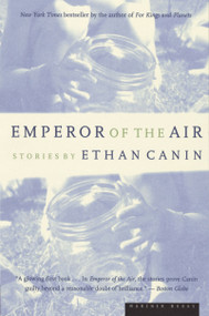 Emperor Of The Air by Ethan Canin, 9780618004140