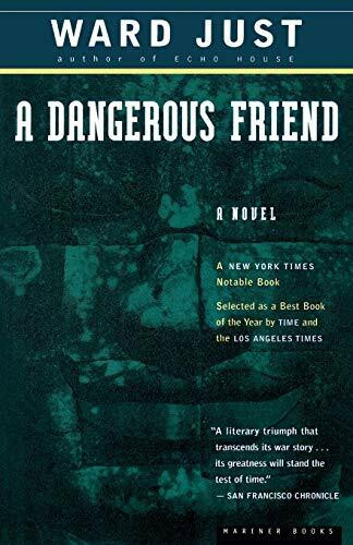 A Dangerous Friend by Ward Just, 9780618056705