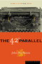 The 42nd Parallel by John Dos Passos, 9780618056811