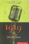 1919 (Volume Two of the U.S.A. Trilogy) by John Dos Passos, 9780618056828