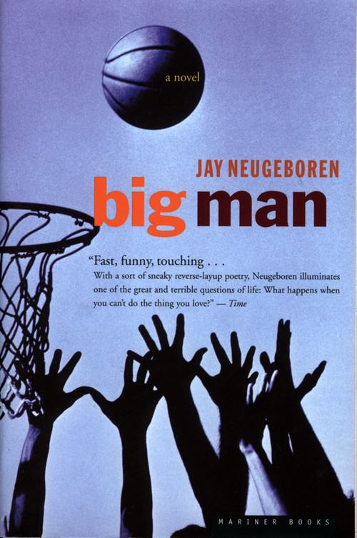 Big Man by Jay Neugeboren, 9780618079223
