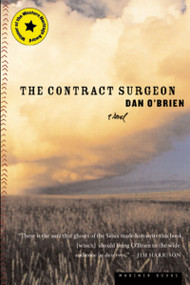The Contract Surgeon by Dan O'Brien, 9780618087839