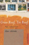 Grass Roof, Tin Roof (A Novel) by Dao Strom, 9780618145591