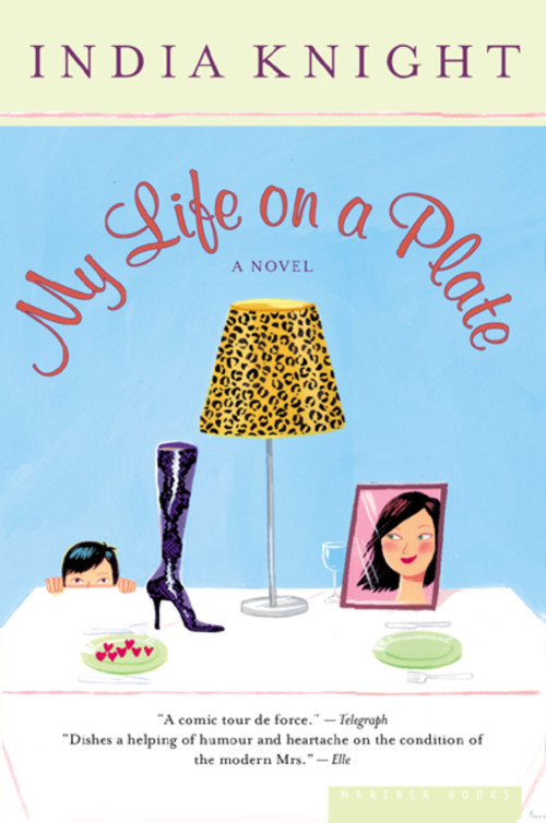 My Life On A Plate by India Knight, 9780618154449