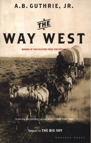 The Way West by A. B. Guthrie, Jr., 9780618154623