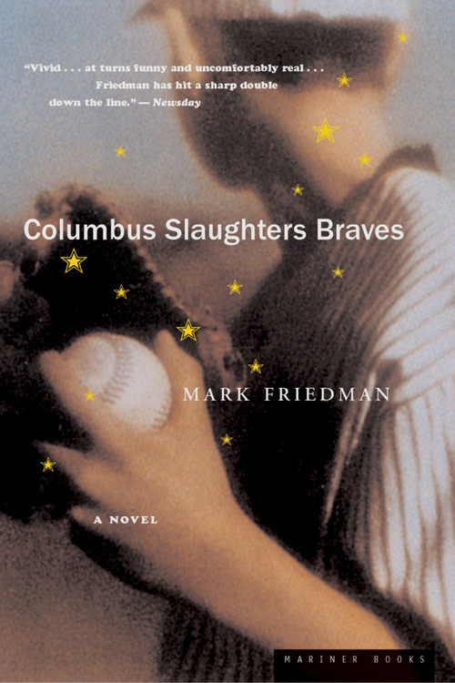 Columbus Slaughters Braves by Mark Friedman, 9780618219049