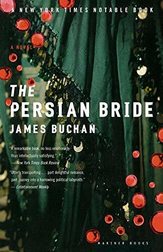 The Persian Bride (A Novel) by James Buchan, 9780618219230