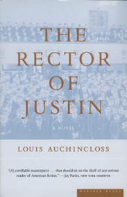 The Rector Of Justin (A Novel) by Louis Auchincloss, 9780618224890
