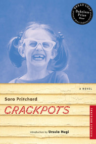 Crackpots (A Novel) by Sara Pritchard, 9780618302451