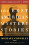 The Best American Mystery Stories 2003 by Otto Penzler, Michael Connelly, 9780618329656