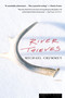 River Thieves (A Novel) by Michael Crummey, 9780618340712