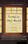 Long for This World (A Novel) - 9780618446483 by Michael Byers, 9780618446483