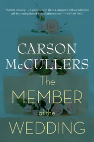 The Member Of The Wedding by Carson McCullers, 9780618492398