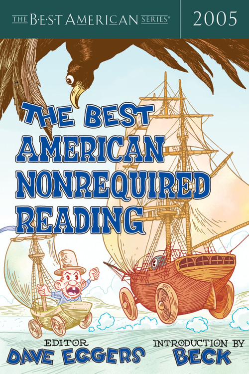 The Best American Nonrequired Reading 2005 by Dave Eggers, 9780618570485