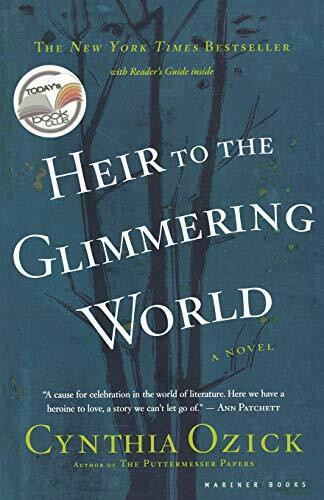 Heir to the Glimmering World by Cynthia Ozick, 9780618618804