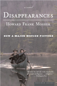 Disappearances by Howard Frank Mosher, 9780618694068