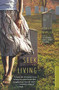 Seek the Living (A Novel) by Ashley Warlick, 9780618711987