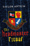 The Headmaster Ritual by Taylor Antrim, 9780618756827
