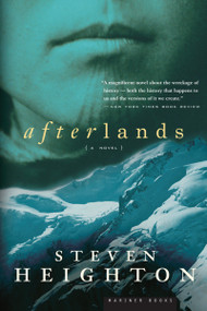 Afterlands (A Novel) by Steven Heighton, 9780618773411