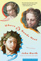 Where Three Roads Meet (Novellas) by John Barth, 9780618773428