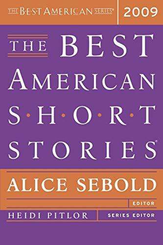 The Best American Short Stories 2009 by Heidi Pitlor, Alice Sebold, 9780618792252
