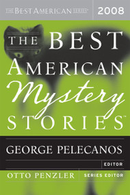 The Best American Mystery Stories 2008 by Otto Penzler, George Pelecanos, 9780618812677