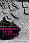 Disturbance-Loving Species by Peter Chilson, 9780618858705