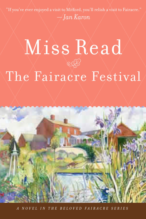 Fairacre Festival by Miss Read, 9780618884186