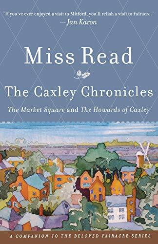 The Caxley Chronicles by Miss Read, 9780618884292