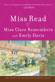 Miss Clare Remembers And Emily Davis by Miss Read, 9780618884346