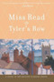 Tyler's Row by Miss Read, 9780618884353