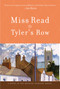 Tyler's Row by Miss Read, 9780618884353