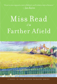Farther Afield by Miss Read, 9780618884360