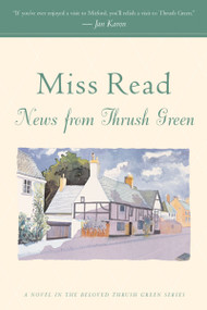 News From Thrush Green by Miss Read, 9780618884407