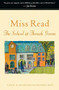 The School at Thrush Green by Miss Read, John S. Goodall, 9780618884421