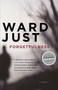 Forgetfulness by Ward Just, 9780618918492
