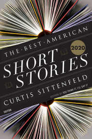 The Best American Short Stories 2020 - 9781328485373 by Curtis Sittenfeld, Heidi Pitlor